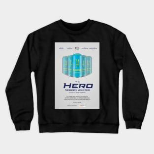 "The Hero Nobody Wanted" David M. Sarnik, ACT School Crewneck Sweatshirt